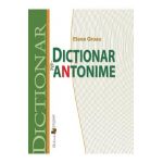 Dictionar de antonime - Elena Grosu