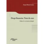Drept financiar. Note de curs. Editia a 8-a - Ioana Maria Costea