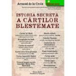 Istoria secreta a cartilor blestemate - Arnaud de la Croix