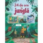 24 de ore in jungla (Usborne) - Usborne Books