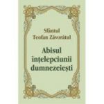 Abisul intelepciunii dumnezeiesti - Sfantul Teofan Zavoratul