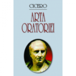 Arta oratoriei. Editie bilingva - Cicero