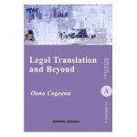 Legal Translation and Beyond - Oana Cogeanu
