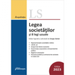 Legea societatilor si 8 legi uzuale. Actualizata 15 februarie 2023 - Sergiu Golub