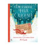 Cum a salvat Felix Craciunul - Alex T. Smith