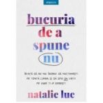 Bucuria de a spune nu - Natalie Lue