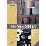 Feng Shui. Armonia elementelor - Julia Hatcher