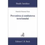 Prevenirea si combaterea terorismului - Daniela Simona Orza