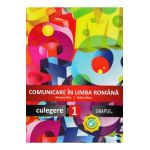 Comunicare in limba romana - Clasa 1 - Culegere - Simona Brie, Adina Micu