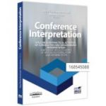 Conference Interpretation - Oana-Florina Avornicesei, Doina Vasilca