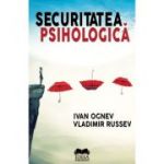 Securitatea psihologica - Ivan Ognev, Vladimir Russev