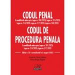 Codul penal. Codul de procedura penala. Editia a 13-a actualizata la 6 august 2023 - Dragos Bogdan, Petrut Ciobanu