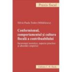 Conformismul, comportamentul si cultura fiscala a contribuabilului - Silvia Paula Todor (Mihailescu)