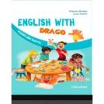 English with Drago. Caiet de lucru - Valentina Barabas