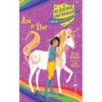 Academia Unicornilor. Ava si Star - Julie Sykes