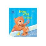Bruno vrea la baita - Sandra Grimm