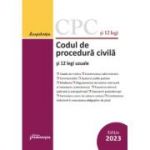 Codul de procedura civila si 12 legi uzuale. Actualizat la 1 septembrie 2023