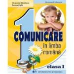 Comunicare in limba romana. Manual pentru clasa 1 - Tudora Pitila