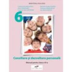 Consiliere si dezvoltare personala. Manual clasa a 6-a - Cristina Ana-Marina Boca