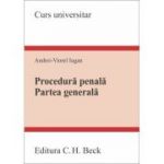 Procedura penala. Partea generala - Andrei Viorel Iugan