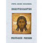 Anastasimatar. Privegher Paisian - Sfântul Macarie Ieromonahul