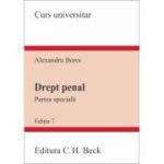Drept penal. Partea speciala. Editia 7 - Alexandru Boroi