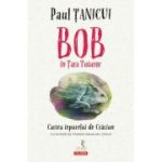 Bob in Tara Tuturor. Cartea iepurelui de Craciun - Paul Tanicui