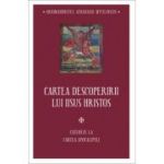 Cartea descoperirii lui Iisus Hristos. Cateheze la Cartea Apocalipsei - Athanasie Mythilineos