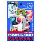 Tehnica ingrijirii bolnavului - Carol Mozes