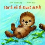 Ajuta-ma sa ajung acasa! - Sophie Schoenwald, Nadine Reitz