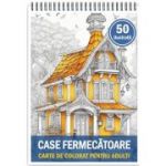 Carte de colorat pentru adulti, 50 de ilustratii, Case fermecatoare