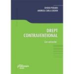Drept contraventional - Ovidiu Podaru, Andreea Carla Loghin
