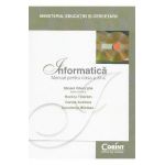 Informatica - Clasa 11 - Manual - Mioara Gheorghe, Monica Tataram, Corina Achinca, Constanta Nastase