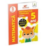 Matematica timpurie pentru 5 ani. MatSTART