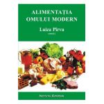 Alimentatia omului modern - Luiza Pirvu