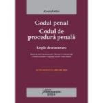 Codul penal. Codul de procedura penala. Legile de executare. Actualizat la 3 aprilie 2024