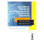 Concedierea individuala din motive care nu tin de persoana salariatului - Florentina Gabriela Rotaru, Lucia Uta