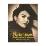 Maria Tanase. Pana cand nu te iubeam - Florea Firan
