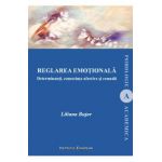Reglarea emotionala - Liliana Bujor