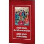 Acatist de multumire Slava lui Dumnezeu pentru toate. Acatist de multumire catre Maica Domnului