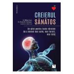 Creierul sanatos - dr. William Sears, dr. Vincent M. Fortanasce, Hayden Sears