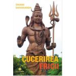 Cucerirea fricii - Swami Shivananda