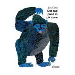 Din cap pana in picioare - Eric Carle