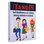 Infidelitatea si crima merg mana-n mana - Traian Tandin