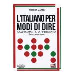 L'italiano per modi di dire - Aurora Martin