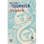 Meteorii - Michel Tournier