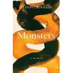 Monsters: a memoir - Alison Croggon