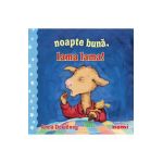 Noapte buna, Lama Lama! - Anna Dewdney