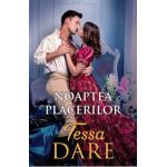 Noaptea placerilor - Tessa Dare