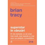 Superstar in vanzari - Brian Tracy